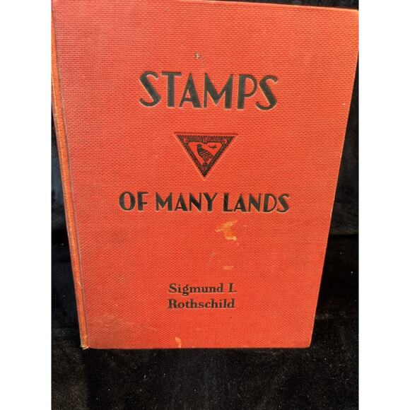 Stamps of Many Lands by Sigmund I. Rothschild Published in 1932 Hardcover. - Picture 1 of 14